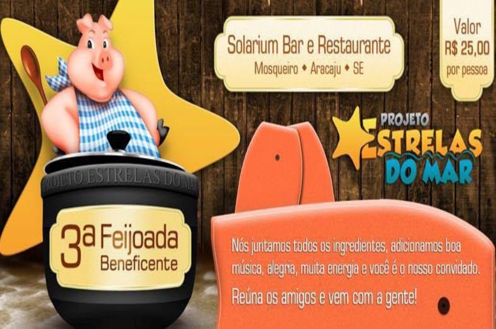 3ª Feijoada Beneficente do Projeto Estrelas do Mar O que é notícia em