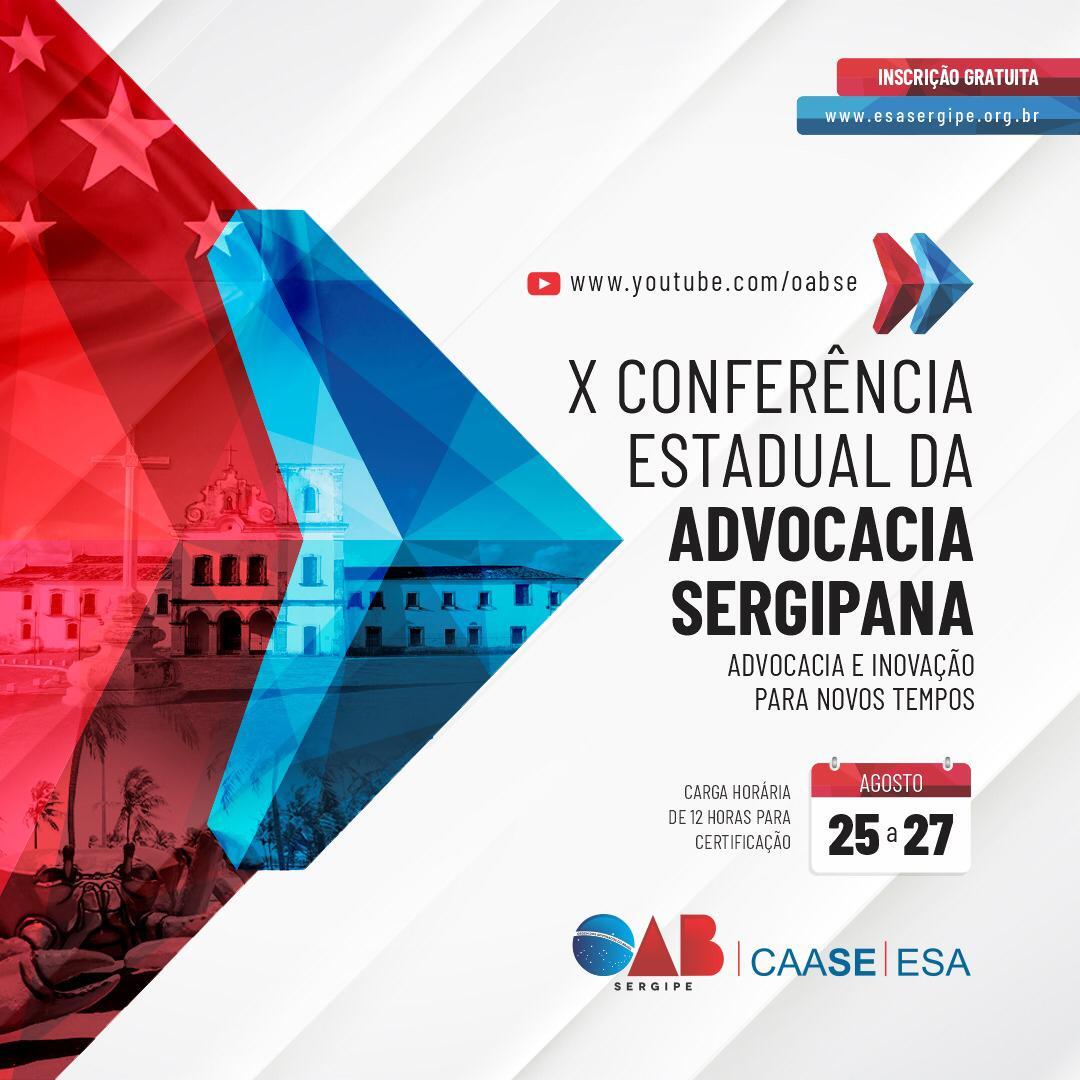 Começa nesta quarta a X Conferência Estadual da Advocacia Sergipana