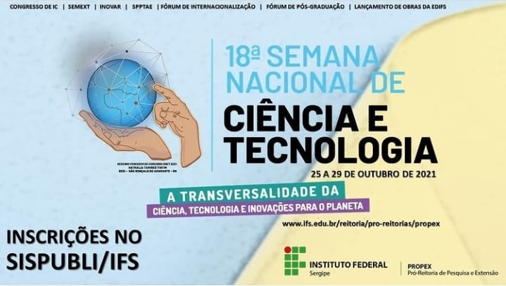 Semana de Ciência e Tecnologia do IFS tem início na próxima segunda