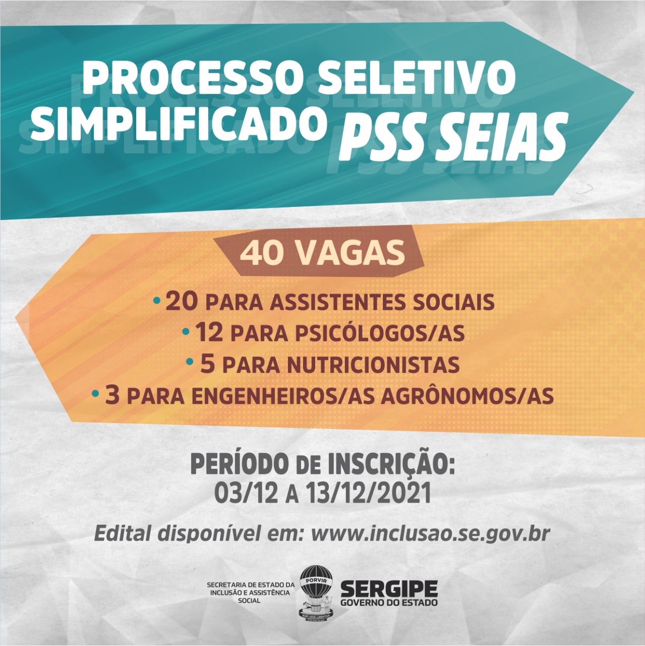 Secretaria de Estado da Inclusão Social abre 40 vagas em PSS