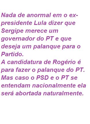 “Boa mentira”, moeda de troca, Lula, Rogério e Sergipe. - Infonet