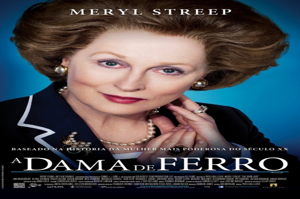 A DAMA DE FERRO (2011) – O MELHOR DO FILME É MERYL STREEP