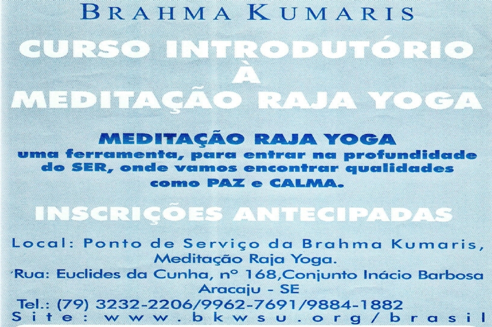 Autoconhecimento é eixo do curso meditação Raja Yoga - O que é notícia ...